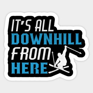 Funny It’s All Downhill From Here Novelty Ski Gift Sticker